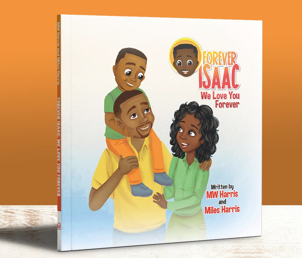 Forever Isaac: We Love You Forever - Soft Cover