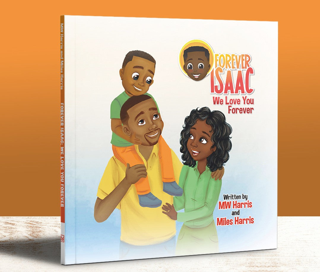 Forever Isaac: We Love You Forever - Soft Cover